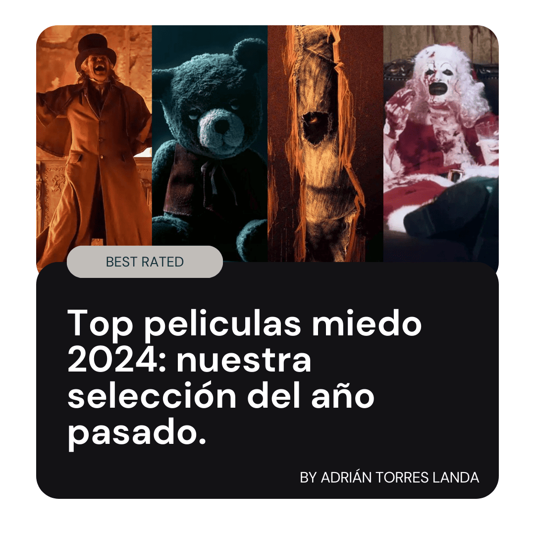 Top peliculas recomendadas de miedo 2024